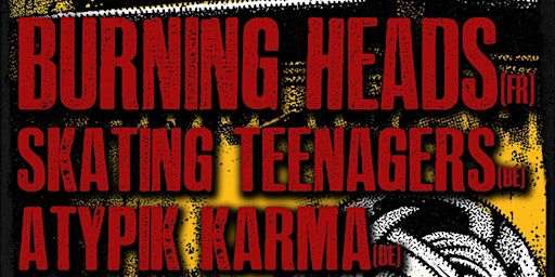 Burning Heads + Skating Teenagers + Atypik Karma primary image