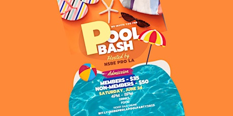 NSBE PRO- LA Annual Summer Pool Bash