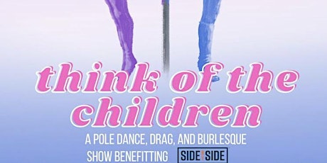 Think of the Children: Trans Youth Fundraiser Show