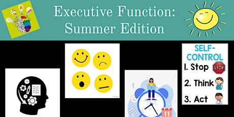 Executive Function: Summer Edition