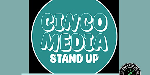 Imagen principal de CINCOMEDIA | STAND UP