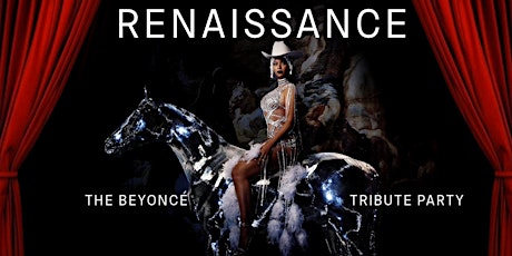 Renaissance: A Beyonce Tribute Night