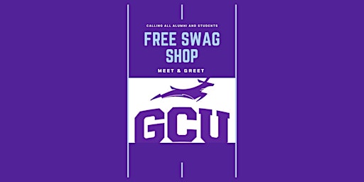 Killeen GCU Alumni & Students: Free Swag Shop Social