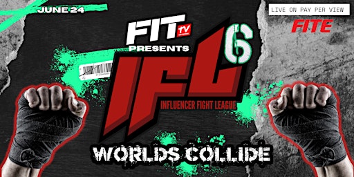 Imagen principal de Influencer Fight League 6 “World’s Collide”