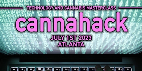 Canna Hack : Technology & Cannabis Marketing Masterclass