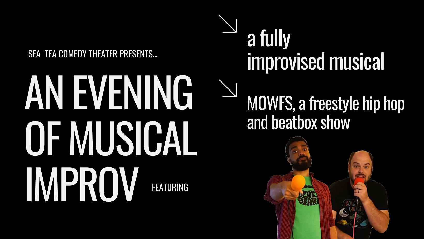 An Evening of Musical Improv feat. A Fully Improvised Musical & MOWFS