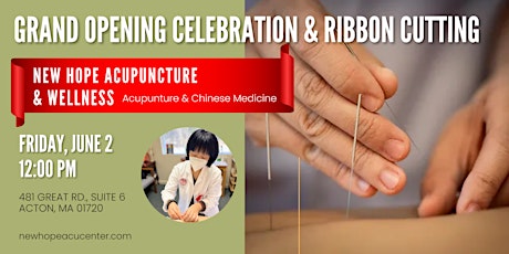 Ribbon Cutting & Grand Opening @ New Hope Acupuncture & Wellness