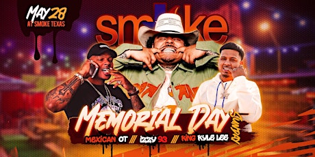Mexican OT, IZZY 93 & Kyle Lee LIVE at Smoke Texas │ May 28, 2023