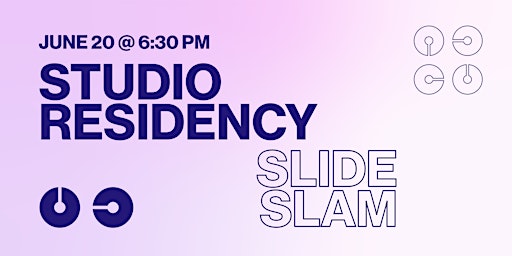 Immagine principale di Studio Residency Slide Slam 2023 