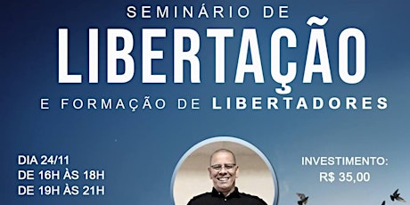 Imagem principal do evento Seminário de Libertação e Formação de Libertadores