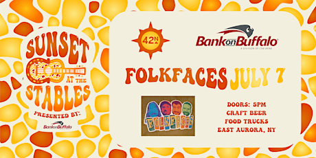 Sunset at the Stables - Folkfaces - July 7th