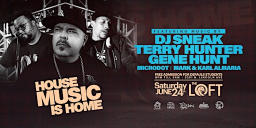House Music is Home. DJ Sneak, Terry Hunter, Gene Hunt and More. primary image