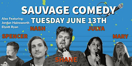 Sauvage Comedy - June 13th - Live Stand Up Comedy primary image