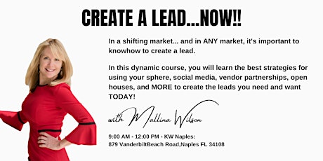 Create A Lead Now with Mallina Wilson