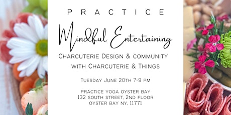Mindful Entertaining - Charcuterie Design & Community