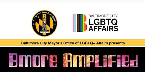 Pride Month + BMore Amplified Open Reception primary image