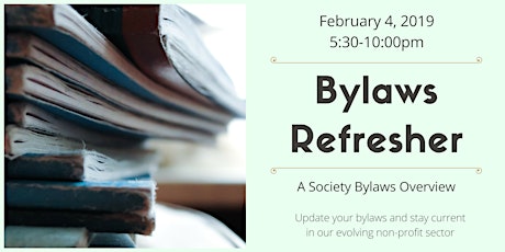 Bylaws Refresher - A Society Bylaws Overview