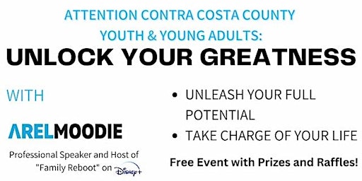Youth Summit Contra Costa County, Unlock Your Greatness!  Concord primary image