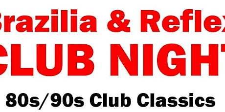 Reflex & Brazilia Club Night - 20 Oct 2023 (BSE) primary image