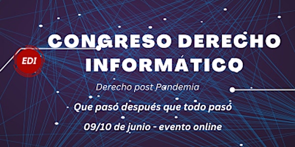 Congreso de derecho digital: Derecho Post Pandemia
