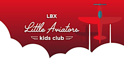 LBX Little Aviators Kids Club - Dance Party! primary image