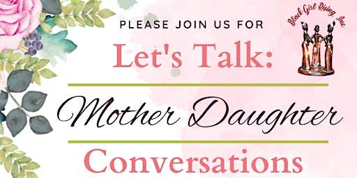 Imagen principal de Let's Talk: Mother Daughter Conversations