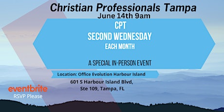 Christian Professionals Tampa (CPT) Event - June 14th 9am