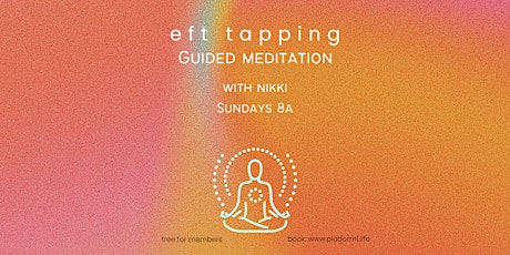 EFT Tapping Guided Meditations