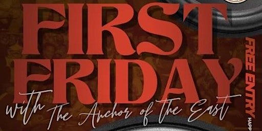 'First Friday' with the Anchor of the East primary image