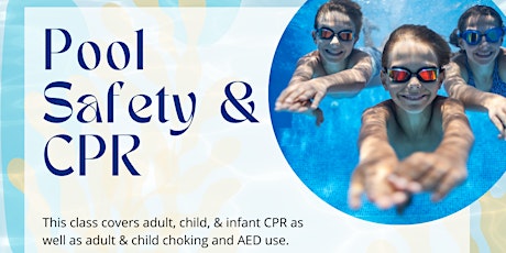 Pool Safety & CPR