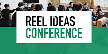 Imagem principal de 2018 Reel Ideas Conference