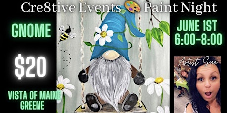 $20 Paint Night - Gnome on Canvas - Vista if Maine , Greene