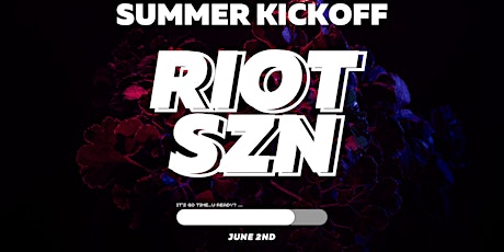 Riot SZN : Summer Kickoff