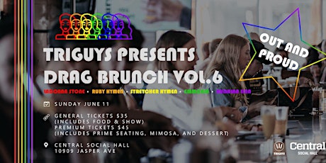 Immagine principale di Tri Guys Presents: Drag Brunch Vol. 6 - Out and Proud! 