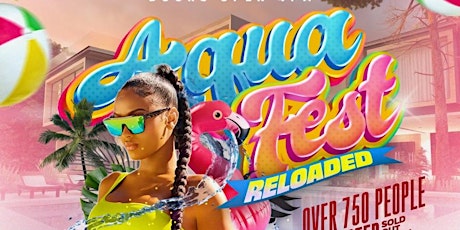 Aqua Fest Pool Party Reloaded