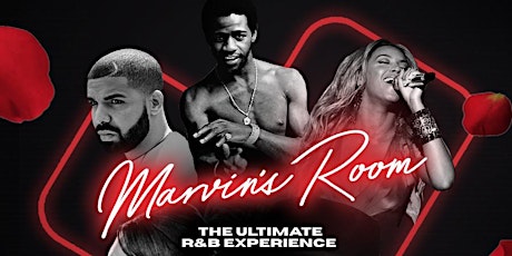 MARVINS ROOM (The Ultimate R&B Experience)