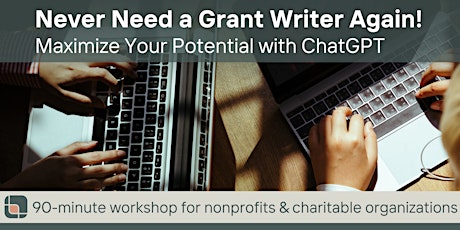 Imagem principal do evento Maximize Your Grant Writing with the Help of ChatGPT for Nonprofits