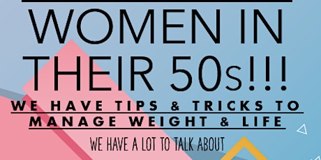 Attention - Women in Their 50s !