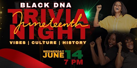 Black DNA Juneteenth Trivia Night