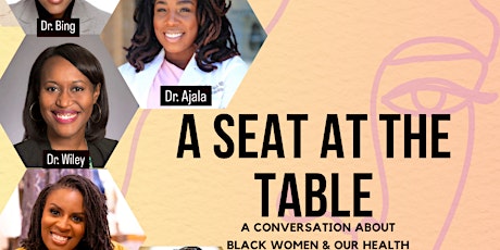 A Seat at the Table: A Conversation about Black Women & Our Health