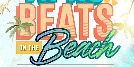 Afrobeats on the Beach | May 27 | Zari Miami primary image