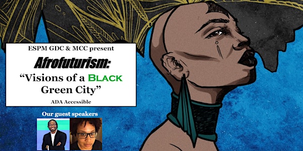 Afrofuturism: Visions of a Black Green City