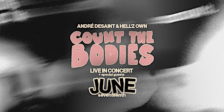 Count The Bodies: André DeSaint & Hell'z OWN Live In Concert