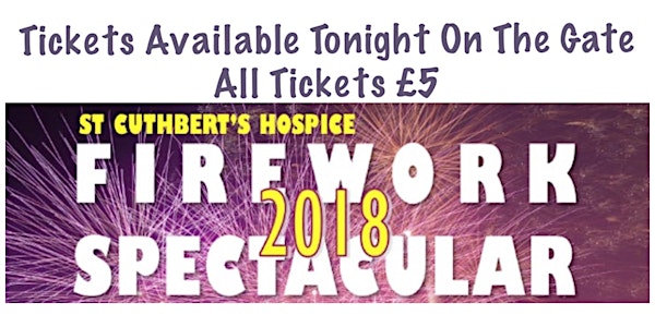St Cuthbert's Hospice Firework Spectacular 2018