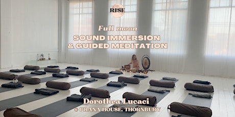 FULL MOON: Sound Immersion & Guided Meditation (Thornbury, Vic)