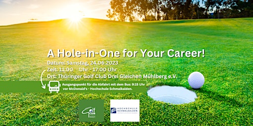 Hauptbild für Get your Match 2.0 - Golf Event.  Ein Hole-in-one für Deine Karriere!