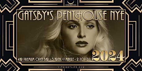 Los Angeles New Year's Eve Party 2024 - Gatsby's Penthouse