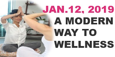 A Modern Way to Wellness Workshop