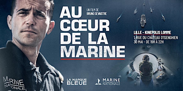 Projection "Au coeur de la Marine" et échange avec des marins ! - Lille