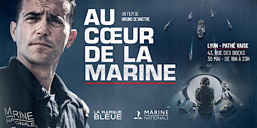 Image principale de Projection "Au coeur de la Marine" et échange avec des marins ! - Lyon
